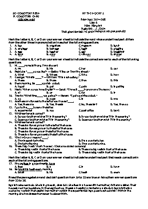 Đề thi học kỳ 1 môn Tiếng Anh Lớp 6 - Năm học 2014-2015